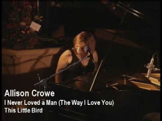 I Never Loved a Man (The Way I Love You) - Allison Crowe vid cap