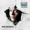 Heirs+Grievances - Allison Crowe and Band - 100px
