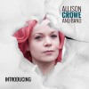 Introducing - Allison Crowe and Band - 100px