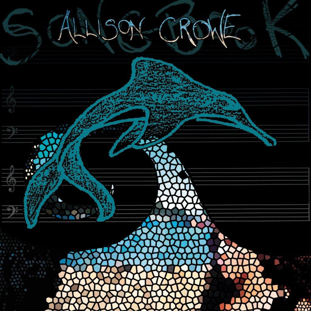 Songbook - Allison Crowe - album cover - Alix Whitmire design